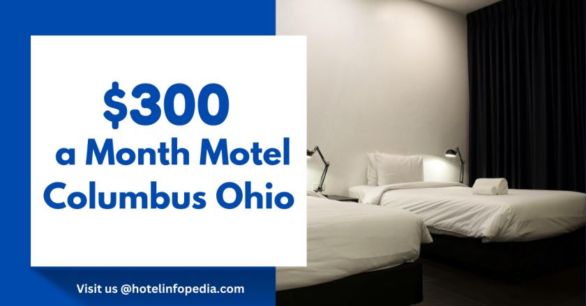 $300 a Month Motel Columbus Ohio