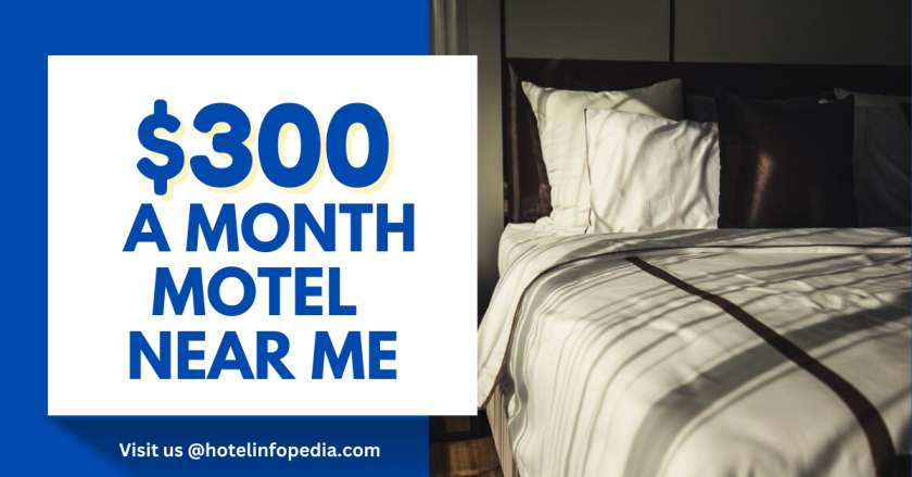 $300 a Month Motel Near Me