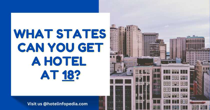 What States Can You Get a Hotel at 18