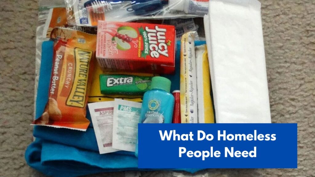 What Do Homeless People Need