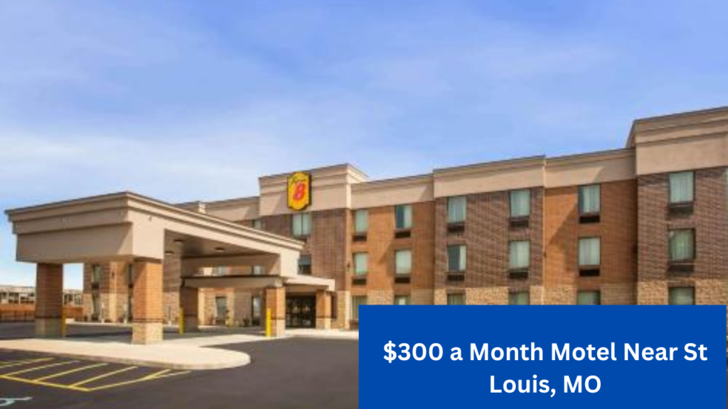 $300 a Month Motel Near St Louis, MO