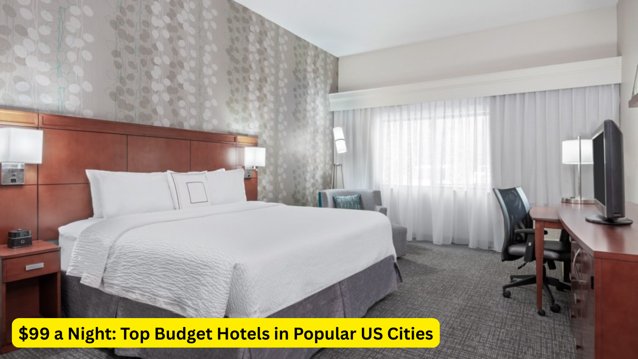 $99 a Night Top Budget Hotels in Popular US Cities
